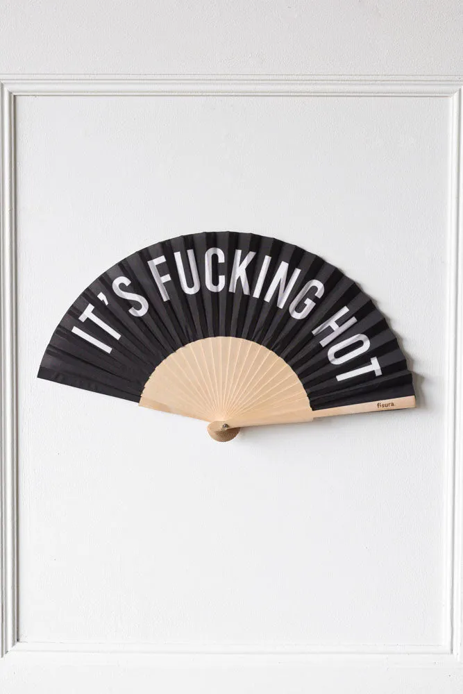 It's Fucking Hot Wooden Fan