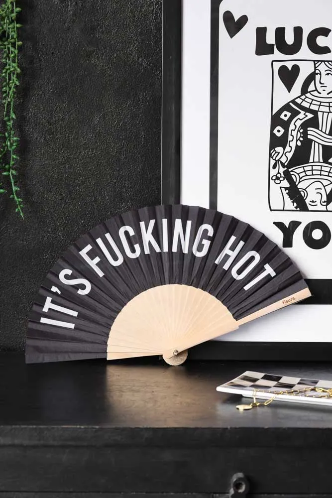 It's Fucking Hot Wooden Fan