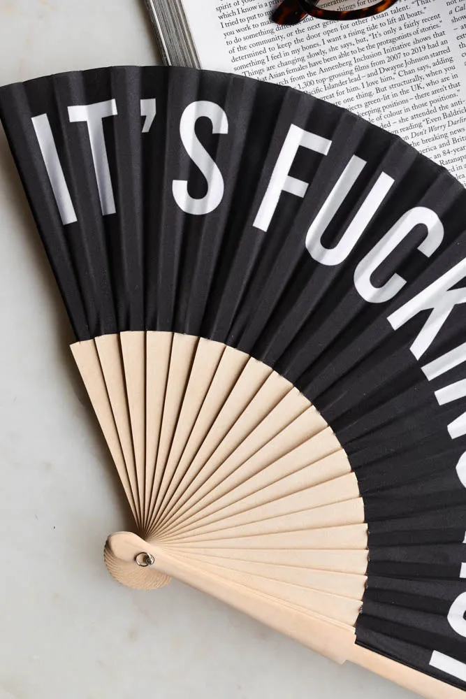 It's Fucking Hot Wooden Fan