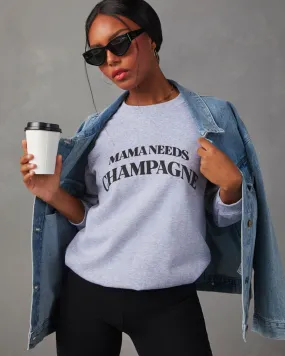 Mama Needs Champagne Graphic Sweatshirt